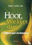 Vanhoutte, Koen - Hoor, wie kopt daar?