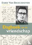 Broeckhoven, Egied Van - Dagboek van de vriendschap