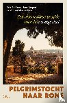 Smet, Erik de, Paepen, Bart, Kieboom, Saskia van den - Pelgrimstocht naar Rome