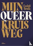 Testa, Luigi - Mijn queer kruisweg