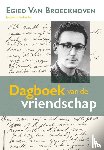 Broeckhoven, Egied van - Dagboek van de vriendschap