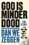 Smet, Erik De - God is minder dood dan we zeggen