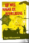 Op weg naar de bevrijding