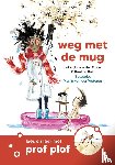 Buit, Pauline, Marel, Jolanda van der - Weg met de mug