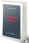 Berg, H. van de - Verboden foto's