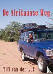 Lee, Ton van der - De Afrikaanse weg