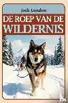 London, Jack - De roep van de wildernis