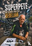 Rooker, Peter - Superpete: memoires van een bedelaar