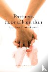 Lith, Lianne van, Lips, Marieke - Partners door dik en dun - Het groeiboekje voor ouders als partners