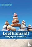 Helm, Prof. Dr. Peer van der - Leefklimaat! - Voor jeugd en volwassenen