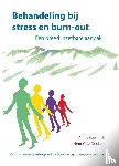 Roelands, Anita, Deckers, Henriëtte - Behandeling bij stress en burn-out - Een breed inzetbare integrale aanpak. Voor psychologen, coaches, praktijkonder-steuners ggz, therapeuten en artsen