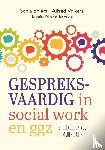 Ehlers, Sonja, Volkers, Alfred - Gespreksvaardig in social work en ggz - Speelvelden voor communicatie.