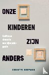 Kooyman-Van Loo, Christel - Onze kinderen zijn anders