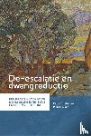 Schaftenaar, Petra, Ruiter, Minco - De-escalatie en dwangreductie