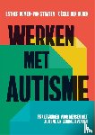 Oomen-van Straten, Esther, Ouden, Cécile den - Werken met autisme