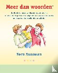 Sussman, Fern - Meer dan woorden - Handboek voor ouders van kinderen met een stoornis in het autistisch spectrum of moeilijkheden in de sociale communicatie om interactie en taalvaardigheid te ontwikkelen