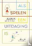 Heuvel, Wilna van den - Als spelen een uitdaging is