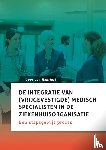 Montfort, Guus van - De integratie van (vrijgevestigde) medisch specialisten in de ziekenhuisorganisatie