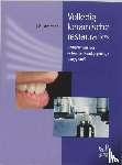 Laverman, J.V. - Volledig keramische restauraties - compendium voor de tandheelkundige praktijk