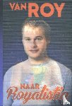 Beszelsen, Roy - Van Roy naar Royalistiq