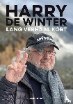 Gitsels, Edwin - Harry de Winter - Lang verhaal kort
