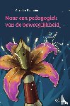 Hermans, Carolien - Naar een pedagogiek van de beweeglijkheid