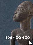  - 100 x Congo - Een eeuw Congolese kunst in Antwerpen