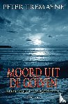Tremayne, Peter - Moord uit de golven