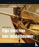 Van der Veer, Willem - Tips voor/van een modelbouwer