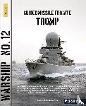 Mulder, Jantinus, Visser, Henk - Guided Missile Fregat Tromp