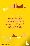 Magnus, Jan R., Telg, Sean - Mastering Econometrics