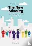 Crul, Maurice, Lelie, Frans - The New Minority