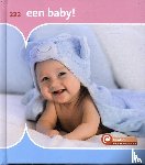 Dam, Minke van - Een baby!