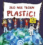 Zeg nee tegen plastic!
