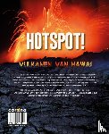 Cerullo, Mary - Hotspot! - Vulkanen van Hawaï