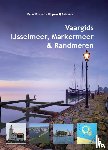 Bosman, Peter - Vaargids IJsselmeer, Markermeer en de Randmeren - Alle steden en havens van het Zuiderzeegebied