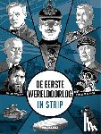 Croix, Arnaud De La - De eerste wereldoorlog in strip