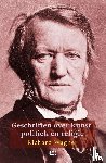 Wagner, Richard - Geschriften over kunst, politiek en religie
