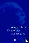 Vaihinger, Hans - De filosofie van het alsof - systeem van de theoretische, praktische en religieuze ficties van de mensheid op grond van een idealistisch positivisme