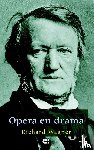 Wagner, Richard - Opera en drama