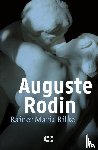 Rilke, Rainer Maria - Auguste Rodin