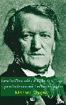 Wagner, Richard - Geschriften uit de nalatenschap, open brieven en herinneringen