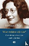 Weil, Simone - Waar strijden wij voor?