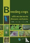Niks, R.E., Parlevliet, J.E., Lindhout, P., Bai, Y. - Breeding crops with resistance to diseases and pests