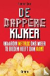 Gast, Ellen ter - De dappere kijker