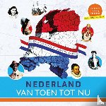 Commissie Ontwikkeling Nederlandse Canon, Uitgeverij Eenvoudig Communiceren - Nederland van toen tot nu