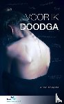 Downham, Jenny - Voor ik doodga