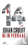 Cruijff, Johan, Groot, Jaap de - Johan Cruijff; mijn verhaal