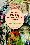  - De kaper, de kardinaal en andere markante Nederlanders - Een nieuwe blik op het verleden in dertien levensverhalen