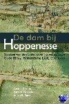  - De dam bij Hoppenesse - gevolgen voor de afwatering van het gebied tussen Oude Rijn en Hollandsche IJssel, 1250-1600